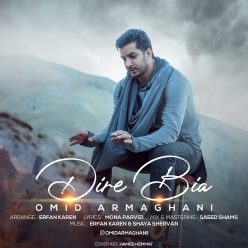 Omid Armaghani   –   Dire Bia